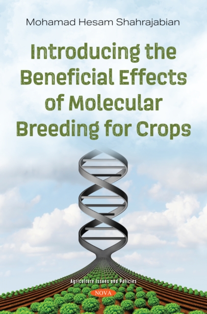 Introducing the Beneficial Effects of Molecular Breeding for Crops, PDF eBook