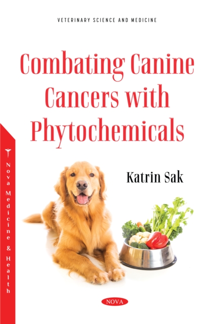 Combating Canine Cancers with Phytochemicals, PDF eBook