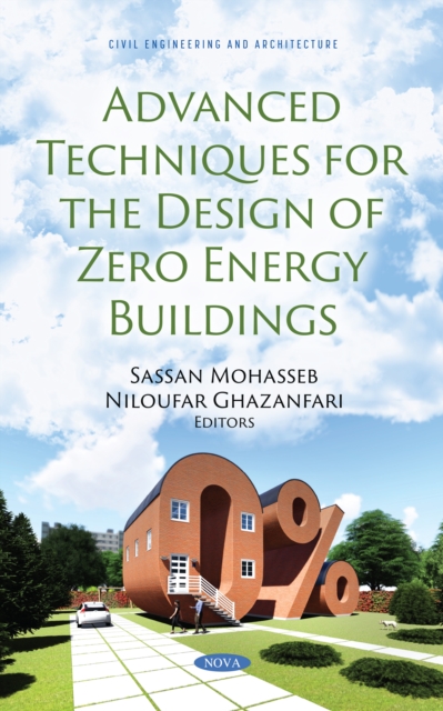 Advanced Techniques for the Design of Zero Energy Buildings, PDF eBook