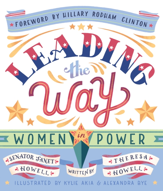 Leading the Way: Women in Power, Hardback Book