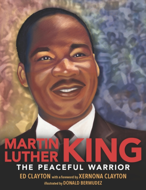 Martin Luther King : The Peaceful Warrior, Paperback / softback Book