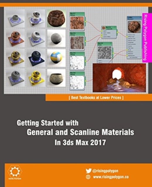 Getting Started with General and Scanline Materials in 3ds Max 2017, Paperback / softback Book