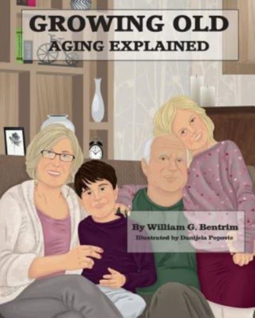Growing Old : Aging Explained, Paperback / softback Book