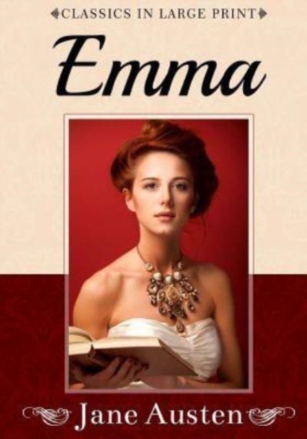 Emma : Classics in Large Print, Paperback / softback Book