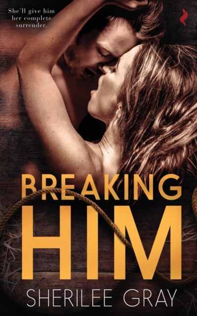 Breaking Him, Paperback / softback Book