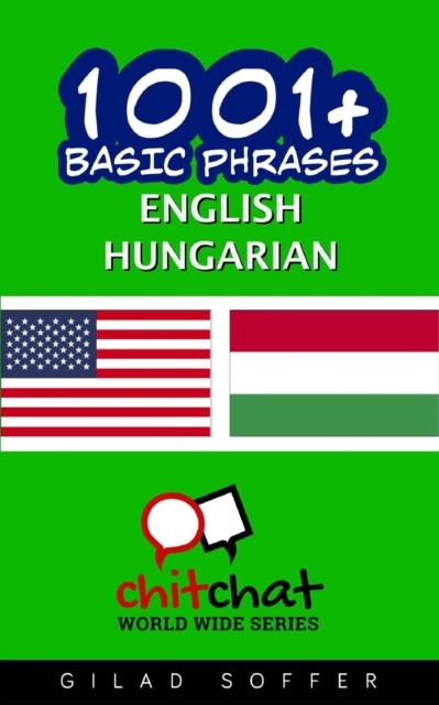 1001+ Basic Phrases English - Hungarian, Paperback / softback Book