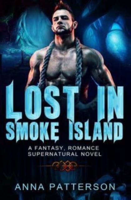 Lost in Smoke Island, Paperback / softback Book
