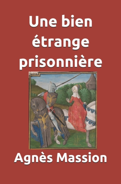 Une Bien Etrange Prisonniere, Paperback / softback Book