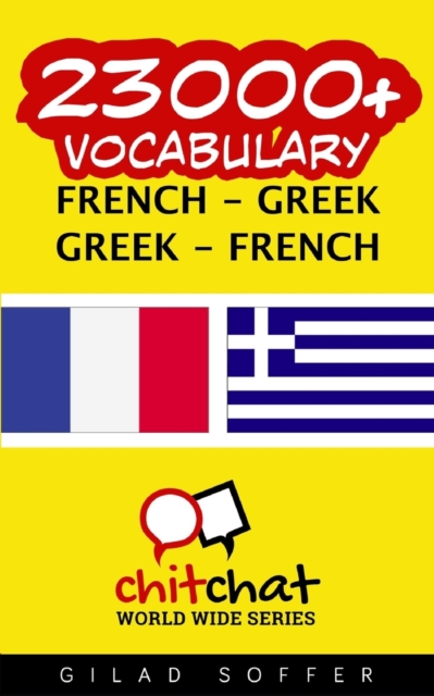 23000+ French - Greek Greek - French Vocabulary, Paperback / softback Book