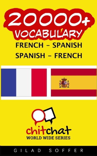 20000+ French - Spanish Spanish - French Vocabulary, Paperback / softback Book