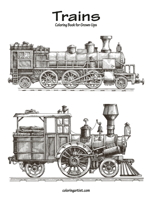 Trains Coloring Book for Grown-Ups 1, Paperback / softback Book