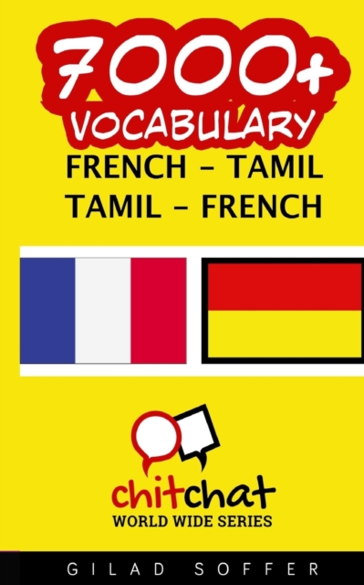 7000+ French - Tamil Tamil - French Vocabulary, Paperback / softback Book