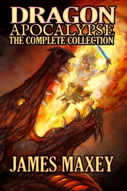 Dragon Apocalypse : The Complete Collection, Paperback / softback Book