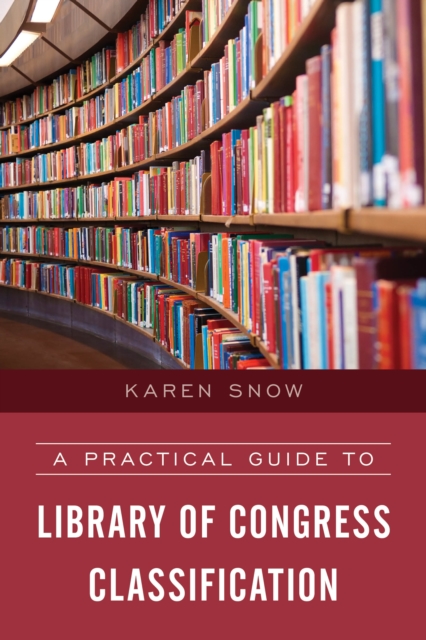 A Practical Guide to Library of Congress Classification, Paperback / softback Book