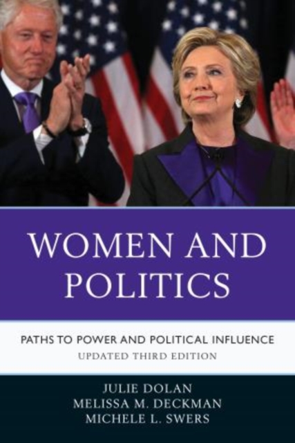 Women and Politics : Paths to Power and Political Influence, Paperback / softback Book