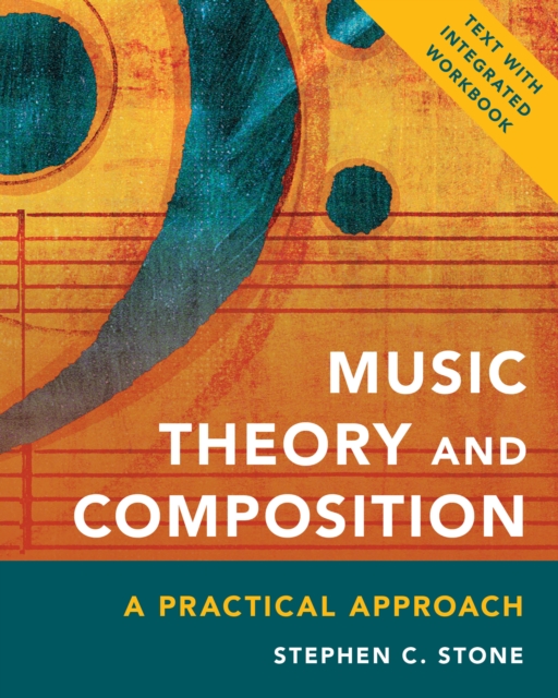 Music Theory and Composition : A Practical Approach, Paperback / softback Book