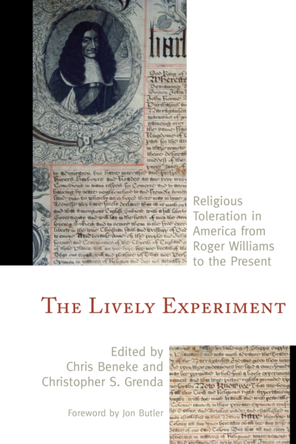 The Lively Experiment : Religious Toleration in America from Roger Williams to the Present, Paperback / softback Book