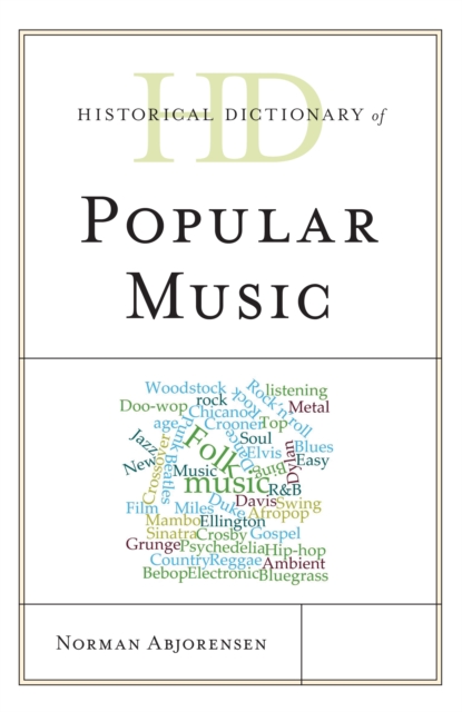 Historical Dictionary of Popular Music, Hardback Book