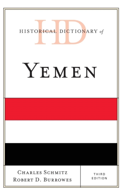 Historical Dictionary of Yemen, Hardback Book