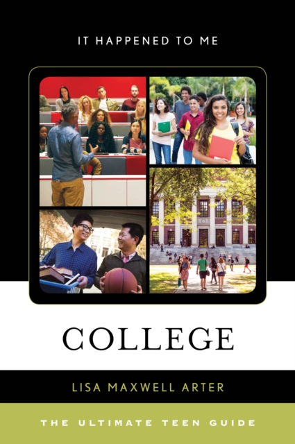 College : The Ultimate Teen Guide, Hardback Book