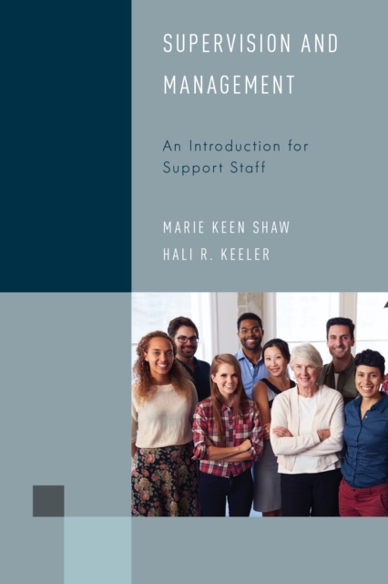 Supervision and Management : An Introduction for Support Staff, Hardback Book