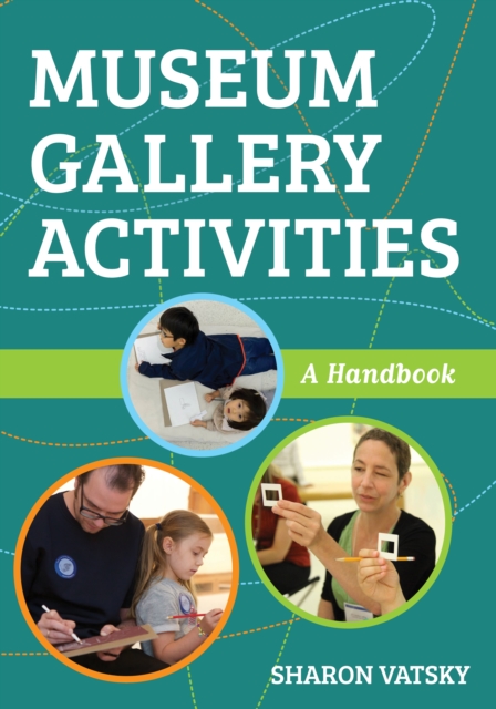 Museum Gallery Activities : A Handbook, Hardback Book