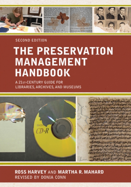The Preservation Management Handbook : A 21st-Century Guide for Libraries, Archives, and Museums, Paperback / softback Book