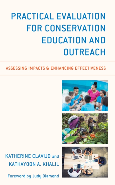 Practical Evaluation for Conservation Education and Outreach : Assessing Impacts & Enhancing Effectiveness, Hardback Book