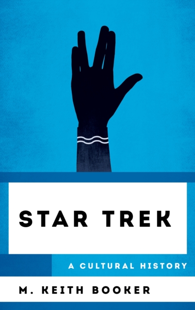 Star Trek : A Cultural History, Hardback Book