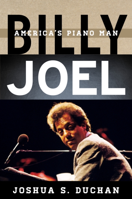 Billy Joel : America's Piano Man, Paperback / softback Book