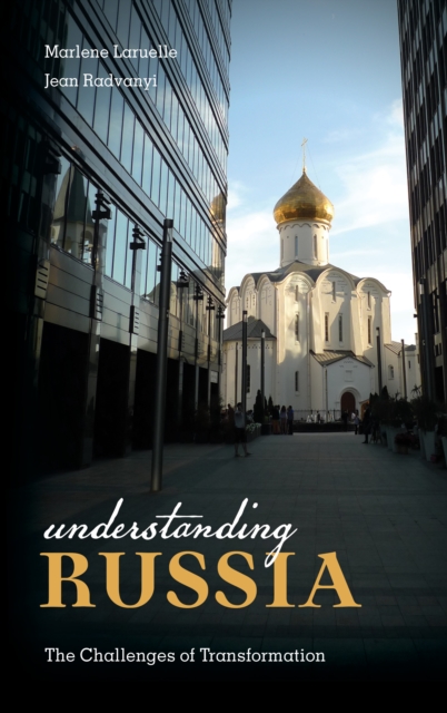 Understanding Russia : The Challenges of Transformation, Paperback / softback Book