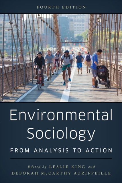 Environmental Sociology : From Analysis to Action, Hardback Book