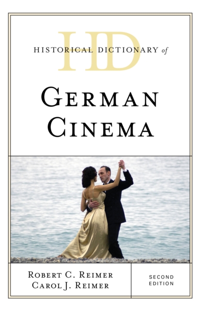 Historical Dictionary of German Cinema, Hardback Book