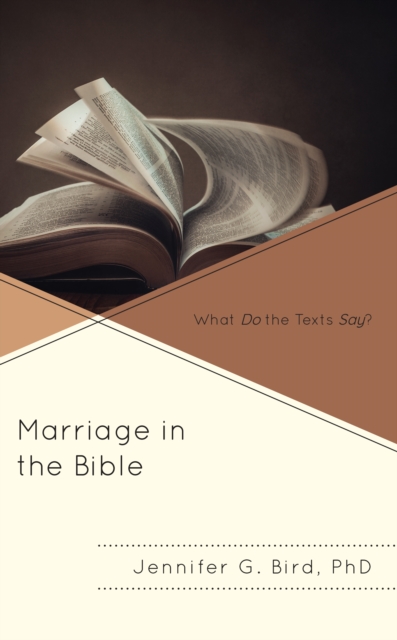 Marriage in the Bible : What Do the Texts Say?, Hardback Book