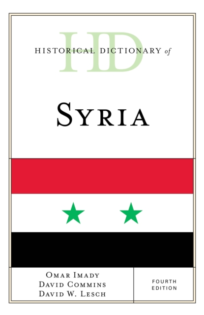 Historical Dictionary of Syria, Hardback Book
