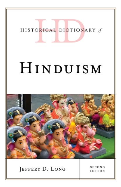 Historical Dictionary of Hinduism, Hardback Book