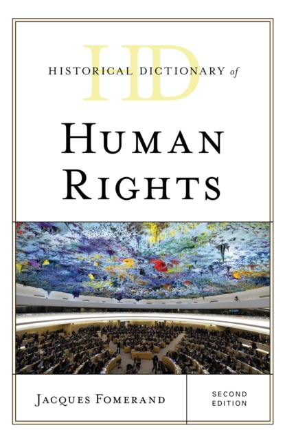 Historical Dictionary of Human Rights, Hardback Book