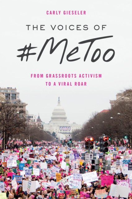 Voices of #MeToo : From Grassroots Activism to a Viral Roar, PDF eBook