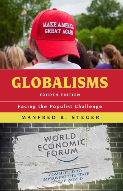Globalisms : Facing the Populist Challenge, Paperback / softback Book