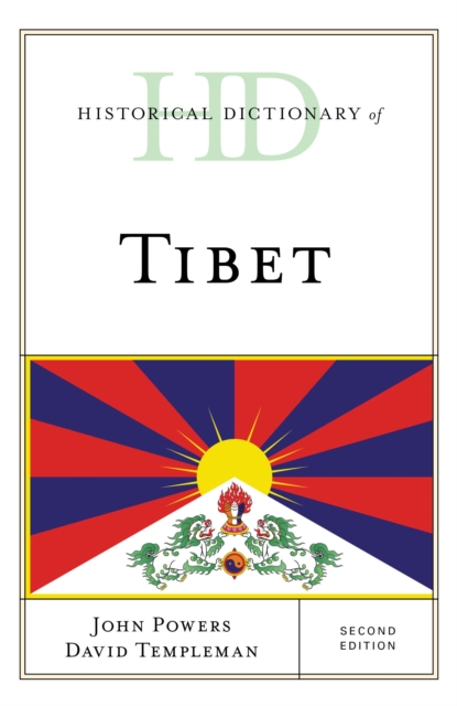 Historical Dictionary of Tibet, Hardback Book
