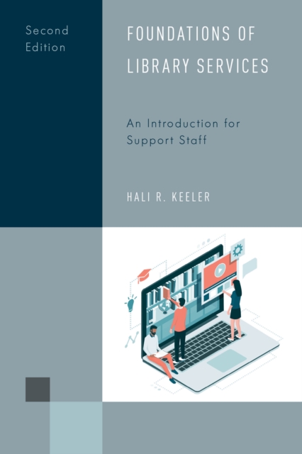 Foundations of Library Services : An Introduction for Support Staff, Hardback Book
