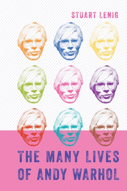 The Many Lives of Andy Warhol, Hardback Book