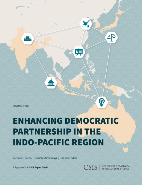 Enhancing Democratic Partnership in the Indo-Pacific Region, Paperback / softback Book