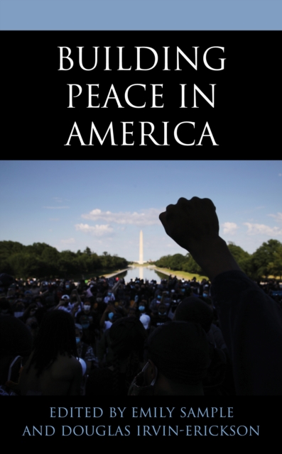 Building Peace in America, Hardback Book