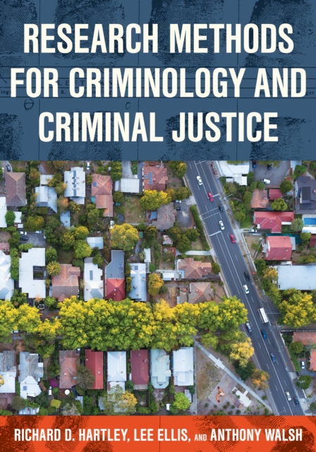 Research Methods for Criminology and Criminal Justice, Hardback Book