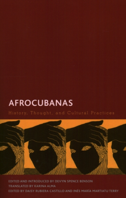 Afrocubanas : History, Thought, and Cultural Practices, Paperback / softback Book