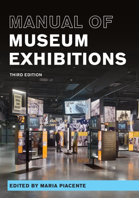 Manual of Museum Exhibitions, Hardback Book