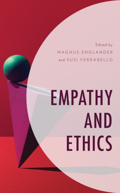 Empathy and Ethics, Hardback Book