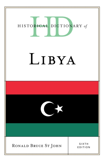 Historical Dictionary of Libya, Hardback Book