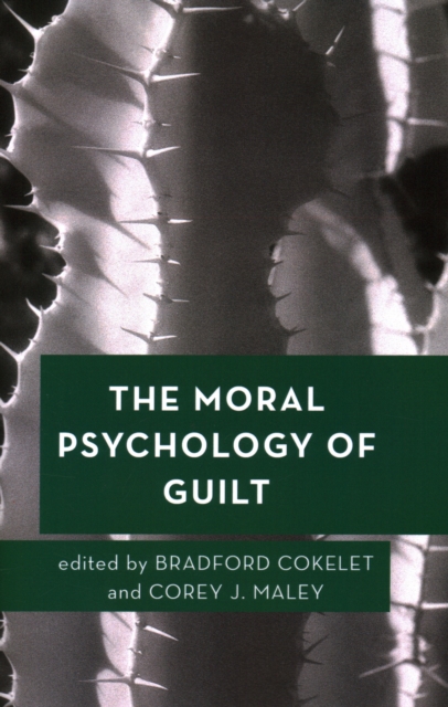 The Moral Psychology of Guilt, Paperback / softback Book
